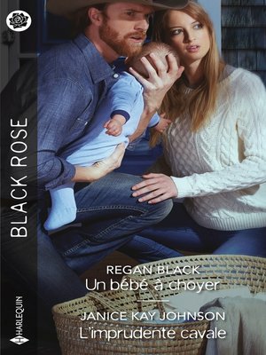 cover image of Un bébé à choyer--L'imprudente cavale